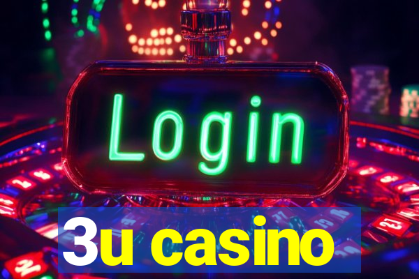 3u casino